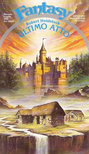 Ultimo Atto - Robert Holdstock - copertina