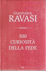 500 Curiosità Della Fede