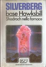 Base Hawksbill Shadrach Nella Fornace