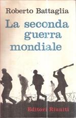 La Seconda Guerra Mondiale Problemi E Nodi Cruciali