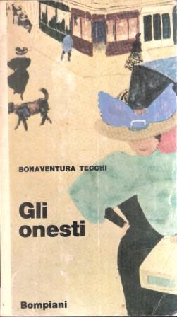 Gli Onesti - Bonaventura Tecchi - copertina