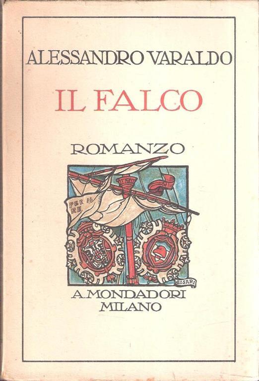 Il Falco Cronaca Del 1796 - Alessandro Varaldo - copertina