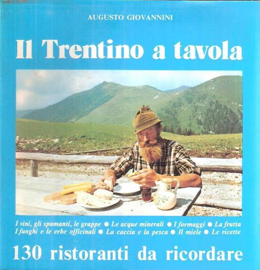 Il Trentino A Tavola - Augusto Giovannini - copertina