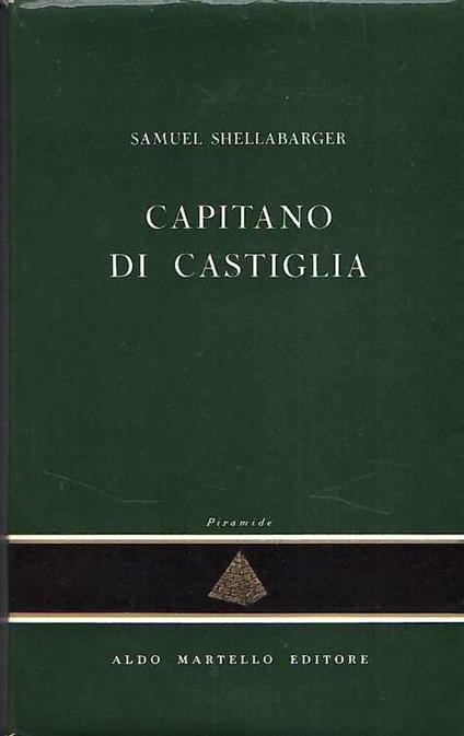 Capitano Di Castiglia - Samuel Shellabarger - copertina