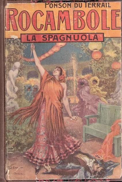 I Drammi Di Parigi. Il Club Dei Fanti Di Cuori E La Spagnuola - Pierre Alexis Ponson du Terrail - copertina