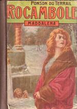 La Risurrezione Di Rocambole. Il Bagno Di Tolone E Maddalena