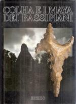 Colha E I Maya Dei Bassipiani