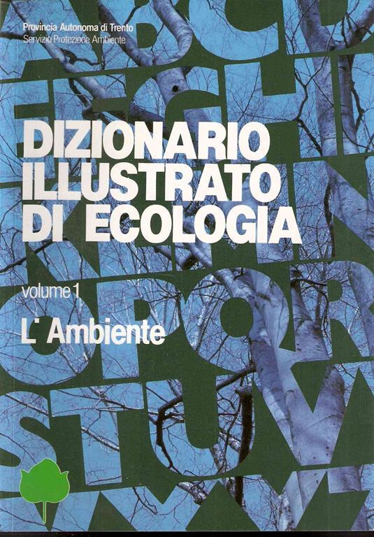 Dizionario Illustrato Di Ecologia - copertina