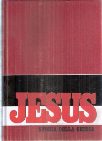 Jesus Duemila Anni Di Attualità Volume Quinto Storia Della Chiesa (Sec. Xviii-Xx) - copertina