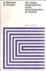 La Biennale Di Venezia - 30^ Mostra Internazionale D'arte Cinematografica Di Venezia