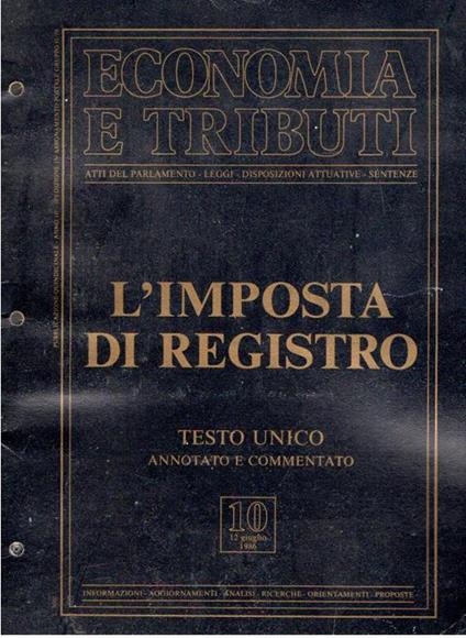 L' imposta Di Registro Testo Unico Annotato E Commentato - copertina