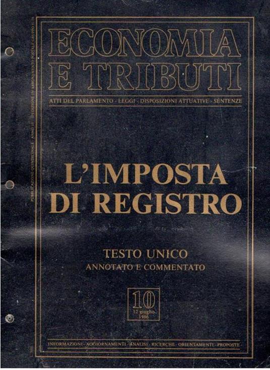 L' imposta Di Registro Testo Unico Annotato E Commentato - copertina