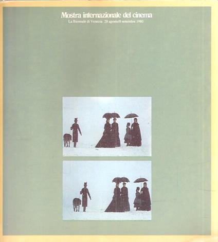 Mostra Internazionale Del Cinema La Biennale Di Venezia 28 Agosto/8 Settembre 1980 - copertina