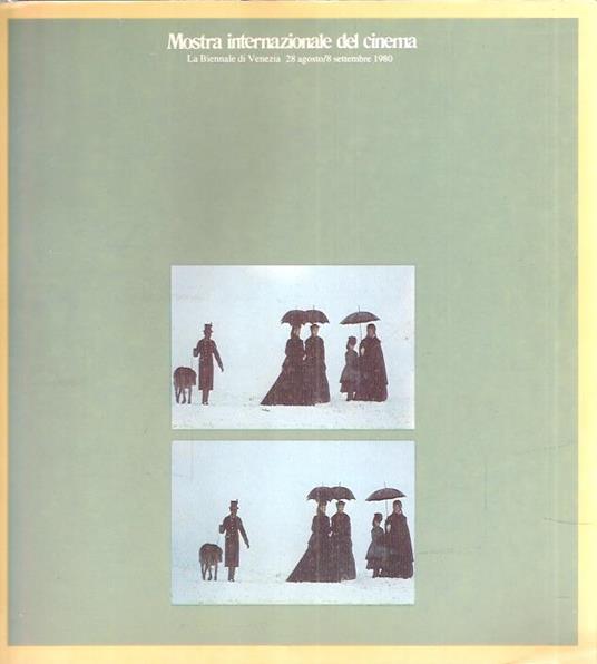 Mostra Internazionale Del Cinema La Biennale Di Venezia 28 Agosto/8 Settembre 1980 - copertina