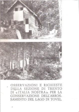 Osservazioni E Richieste Della Sezione Di Trento Di \Italia Nostra\" Per La Conservazione Dell'arrossamento Del Lago Di Tovel" - copertina