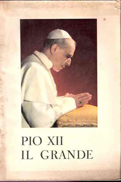 Pio Xii Il Grande - copertina