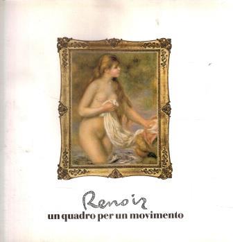 Renoir Un Quadro Per Un Movimento - copertina