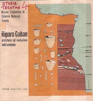 Riparo Gaban. Preistoria Ed Evoluzione Dell'ambiente - copertina