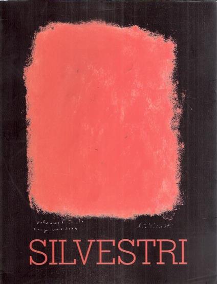 Silvestri Dipinti 1952-1990 - copertina