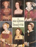 The Six Wives Of Henry Viii