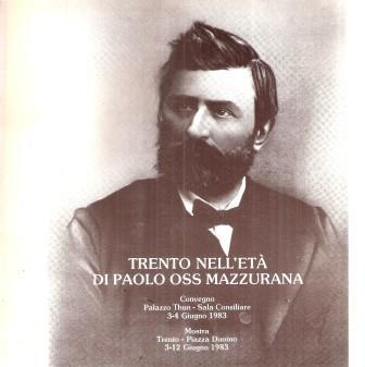 Trento Nell'età Di Paolo Oss Mazzurana - copertina