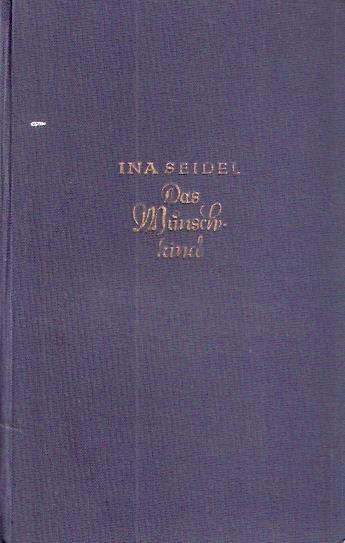 Das Wunschkind - Ina Seidel - copertina