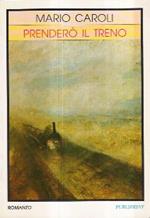 Prenderò Il Trento