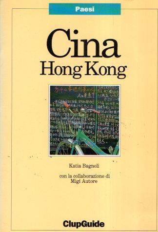 Cina Hong Kong - Katia Bagnoli - copertina