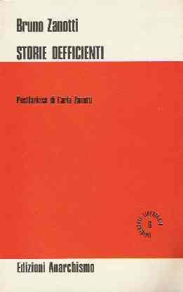 Storie Defficienti. Ill. Di Nuccia Gottardi - Bruno Zanotti - copertina