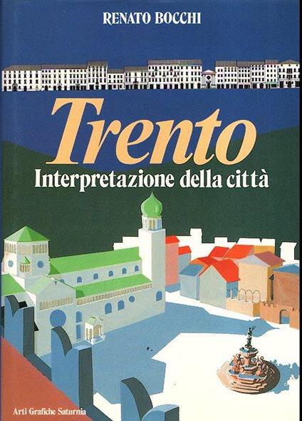 Trento interpretazione della città - Renato Bocchi - copertina
