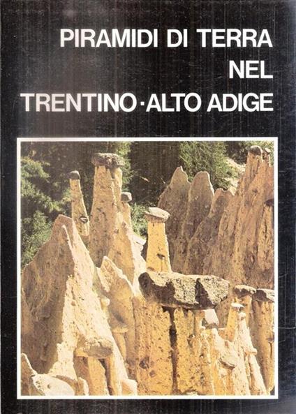 Piramidi Di Terra Nel Trentino-Alto Adige - Giuliano Perna - copertina