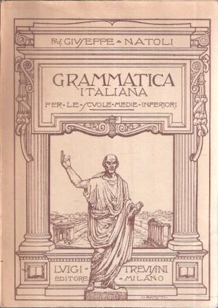 Grammatica Italiana Per Le Scuole Medie Inferiori - Giuseppe Natoli - copertina
