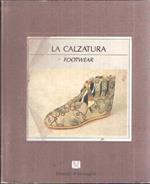 La calzatura. Storia e costume