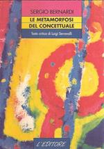 Le Metamorfosi Del Concettuale