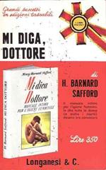 Mi Dica, Dottore
