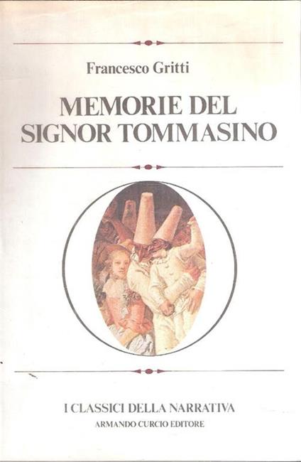 Memorie Delsignor Tommasino - Francesco Gritti - copertina