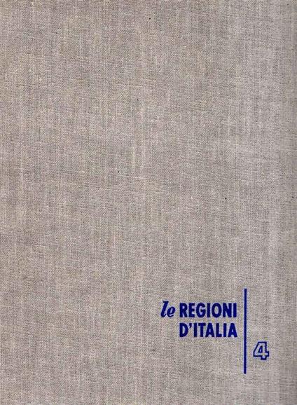 Le Regioni D'Italia Vol. 4 - Veneto - Elio Migliorini - copertina