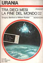 Tra Dieci Mesi La Fine Del Mondo