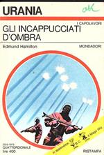 Gli Incappucciati D'ombra