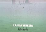 La Mia Venezia