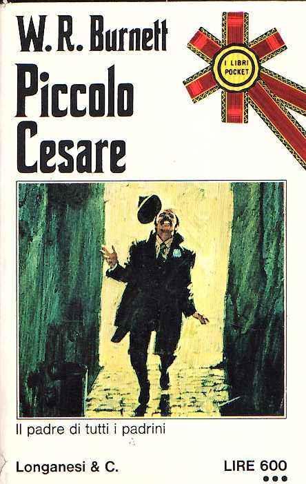 Piccolo Cesare - William R. Burnett - copertina