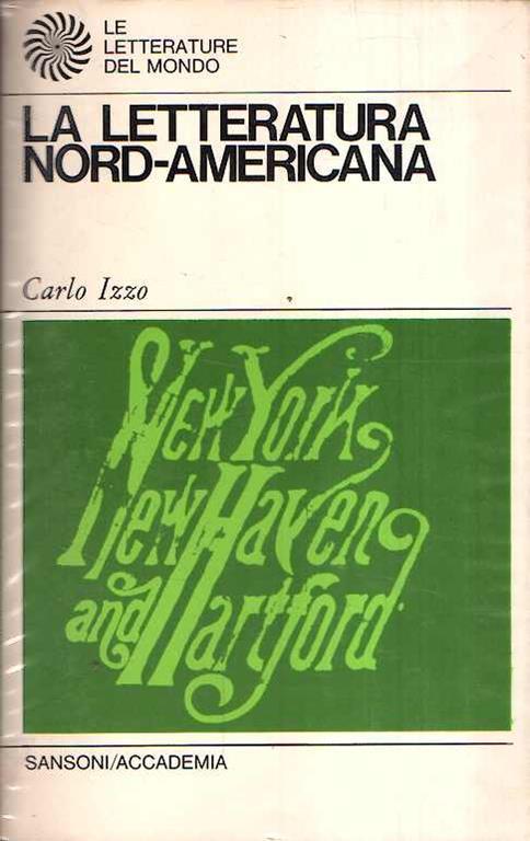 La Letteratura Nord-Americana - Carlo Izzo - copertina
