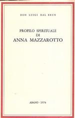 Profilo spirituale di Anna Mazzarotto (1908-1975)
