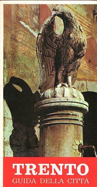 Guida di trento citta' d'arte e di soggiorno - Bruno Passamani - copertina