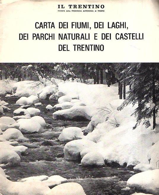 Carta dei fiumi dei laghi dei parchi naturali e dei castelli del trentino - copertina