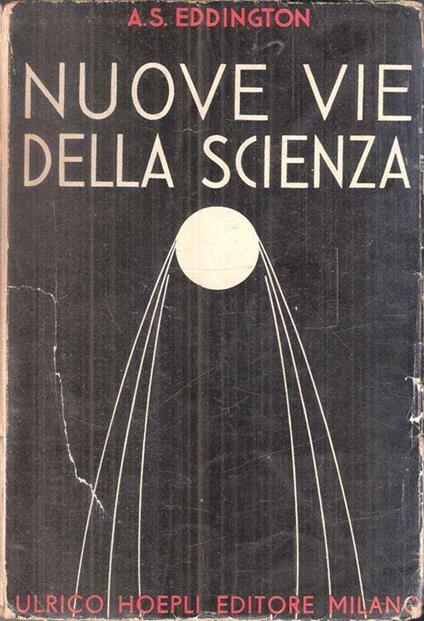 Nuove Vie Della Scienza - A. S. Eddington - copertina