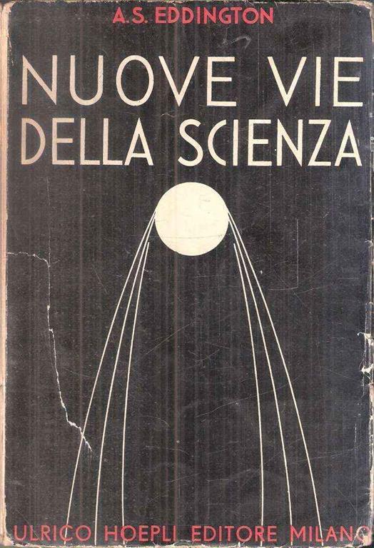 Nuove Vie Della Scienza - A. S. Eddington - copertina