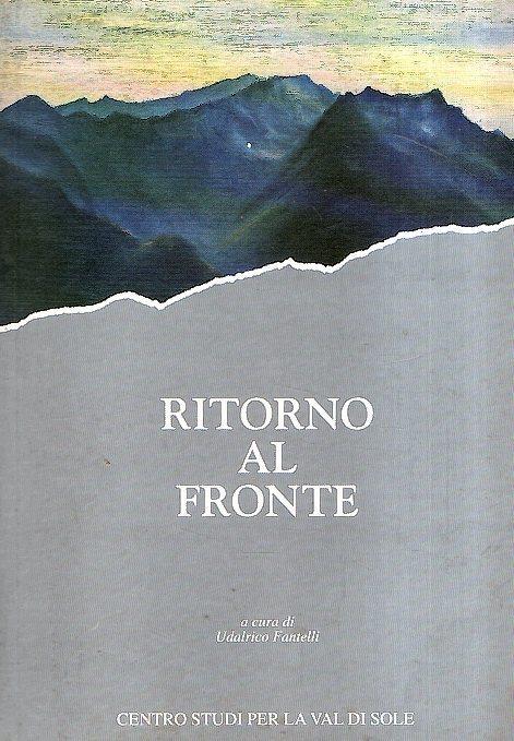 Ritorno Al Fronte - Udalrico Fantelli - copertina