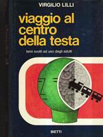 Viaggio Al Centro Della Testa - Temi Svolti Ad Uso Degli Adulti