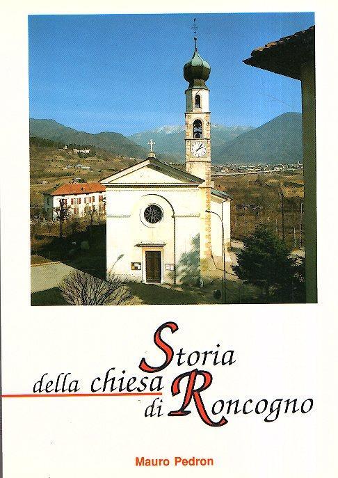 Storia Della Chiesa Di Roncogno - Mauro Pedron - copertina